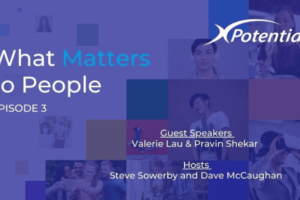 XPotential What matters to people episode 3